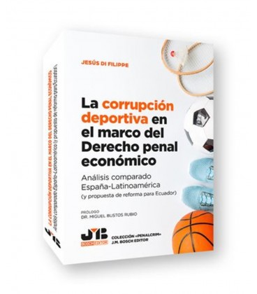 LA CORRUPCION DEPORTIVA EN EL MARCO DEL DERECHO PENAL ECONOMICO