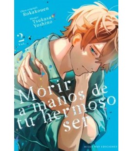 MORIR A MANOS DE TU HERMOSO SER VOL 2