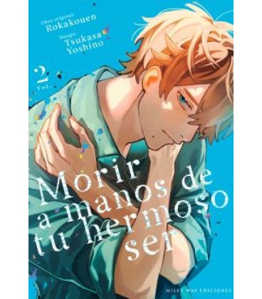 MORIR A MANOS DE TU HERMOSO SER VOL 2