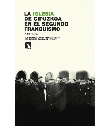 LA IGLESIA DE GIPUZKOA EN EL SEGUNDO FRANQUISMO (1959-1975)
