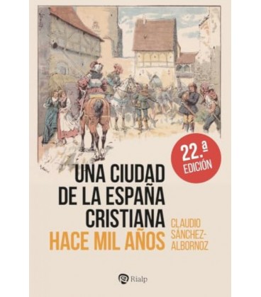 UNA CIUDAD DE LA ESPAÑA CRISTIANA HACE MIL AÑOS
