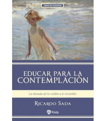 EDUCAR PARA LA CONTEMPLACION