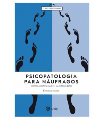 PSICOPATOLOGIA PARA NAUFRAGOS