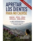 APRETAR LOS DIENTES PARA NO CAERSE