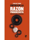 CRITICA DE LA RAZON PROGRESISTA