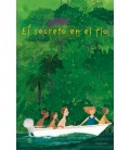 EL SECRETO EN EL RIO