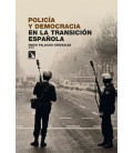 POLICIA Y DEMOCRACIA EN LA TRANSICION ESPAÑOLA