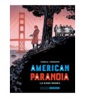 AMERICAN PARANOIA. LA CASA NEGRA
