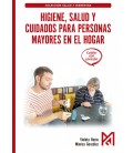 HIGIENE SALUD Y CUIDADOS PARA PERSONAS MAYORES EN EL HOGAR