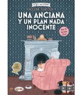 ANCIANA Y UN PLAN NADA INOCENTE, UNA