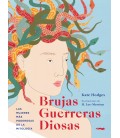 BRUJAS, GUERRERAS, DIOSAS