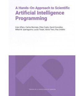 A HANDS-ON APPROACH TO SCIENTIFIC ARTIFICIAL INTELLIGENCE PROGRAMMING