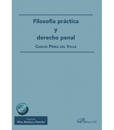 FILOSOFIA PRACTICA Y DERECHO PENAL