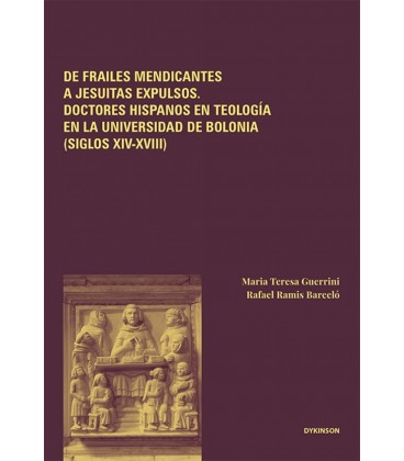 DE FRAILES MENDICANTES A JESUITAS EXPULSOS