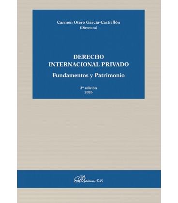 DERECHO INTERNACIONAL PRIVADO. FUNDAMENTOS Y PATRIMONIO