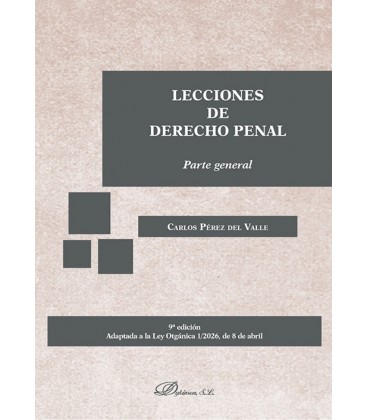 LECCIONES DE DERECHO PENAL. PARTE GENERAL