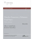 DERECHO FINANCIERO Y TRIBUTARIO FORAL VASCO. PARTE GENERAL