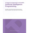 A HANDS-ON APPROACH TO SCIENTIFIC ARTIFICIAL INTELLIGENCE PROGRAMMING
