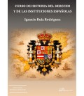 CURSO DE HISTORIA DEL DERECHO Y DE LAS INSTITUCIONES ESPANOLAS