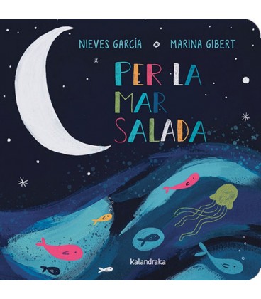 PER LA MAR SALADA