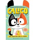 LES BOGES ENTREMALIADURES DE LA CALICO (N1)