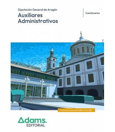 CUESTIONARIOS AUXILIARES ADMINISTRATIVOS DE LA DIPUTACION GENERAL DE A