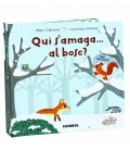 QUI SAMAGA... AL BOSC