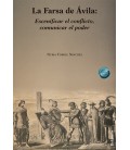 LA FARSA DE AVILA. ESCENIFICAR EL CONFLICTO