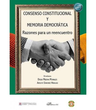 CONSENSO CONSTITUCIONAL Y MEMORIA DEMOCRATICA