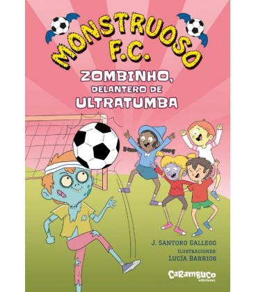 MONSTRUOSO F.C. ZOMBINHO