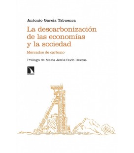 LA DESCARBONIZACION DE LAS ECONOMIAS Y LA SOCIEDAD