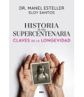 HISTORIA DE UNA SUPERCENTENARIA