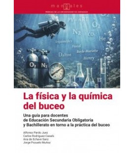 LA FISICA Y LA QUIMICA DEL BUCEO. UNA GUIA PARA DOCENTES DE EDUCACION