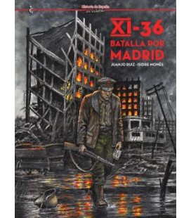 XI-36. BATALLA POR MADRID