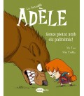 LA TERRIBLE ADELE VOL.7 SENSE PIETAT AMBIANCE LES PAVINIMIS!