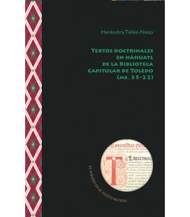 TEXTOS DOCTRINALES EN NAHUATL DE LA BIBLIOTECA CAPITULAR DE TOLEDO (MS