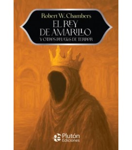 EL REY DE AMARILLO Y OTROS RELATOS DE TERROR