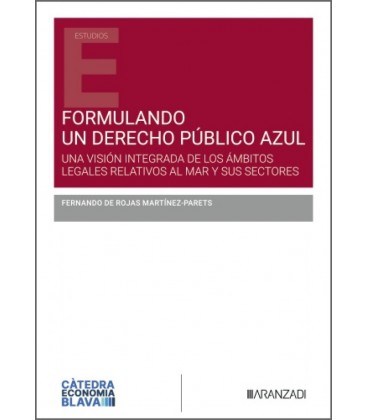 FORMULANDO UN DERECHO PUBLICO AZUL