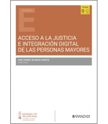ACCESO A LA JUSTICIA E INTEGRACION DIGITAL DE LAS PERSONAS MAYORES