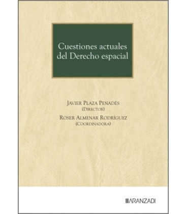CUESTIONES ACTUALES DEL DERECHO ESPACIAL