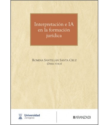 INTERPRETACION E IA EN LA FORMACION JURIDICA