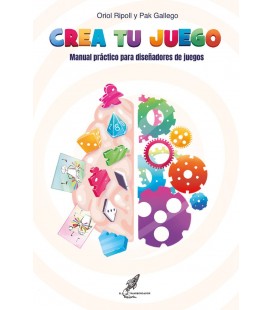 CREA TU JUEGO MANUAL PRACTICO PARA DISEÑADORES DE JUEGOS