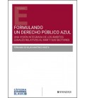 FORMULANDO UN DERECHO PUBLICO AZUL