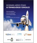 DICCIONARIO JURIDICO-TECNICO DE TERMINOS AEREOS Y ESPACIALES
