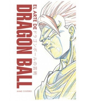 EL ARTE DE DRAGON BALL