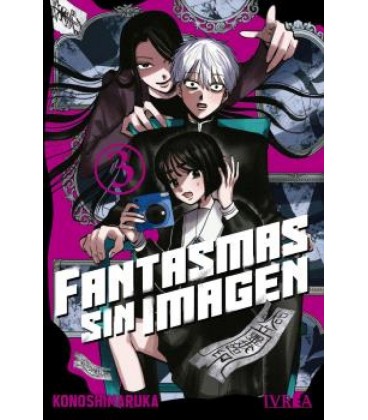 FANTASMAS SIN IMAGEN VOL.03