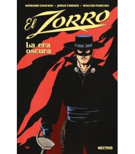 EL ZORRO: LA ERA OSCURA