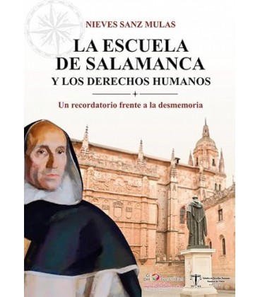 LA ESCUELA DE SALAMANCA Y LOS DERECHOS HUMANOS