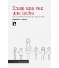 ERASE UNA VEZ UNA LUCHA