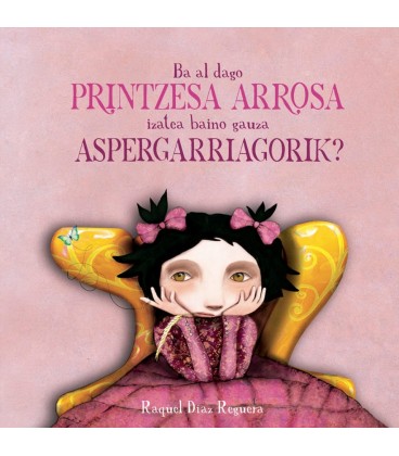 BA AL DAGO PRINTZESA ARROSA IZATEA BAINO GAUZA